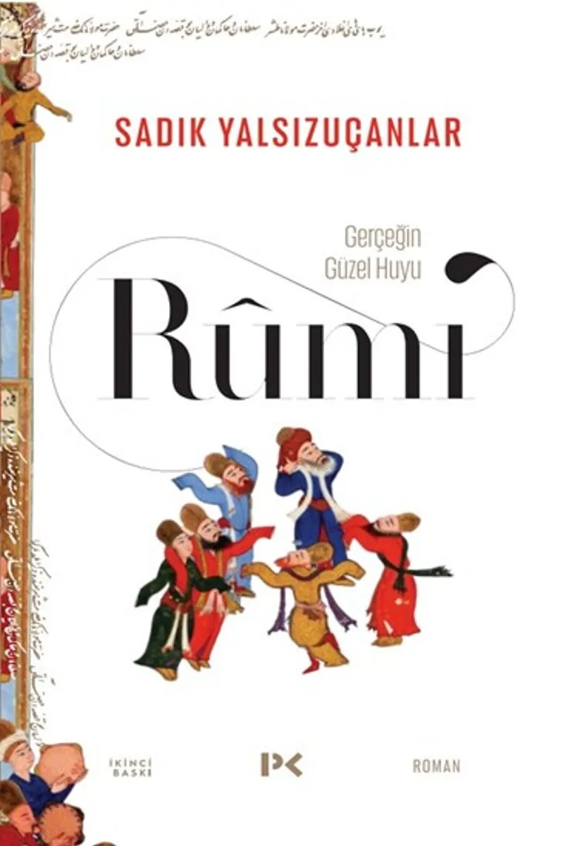 Rumi Gerçeğin Güzel Huyu