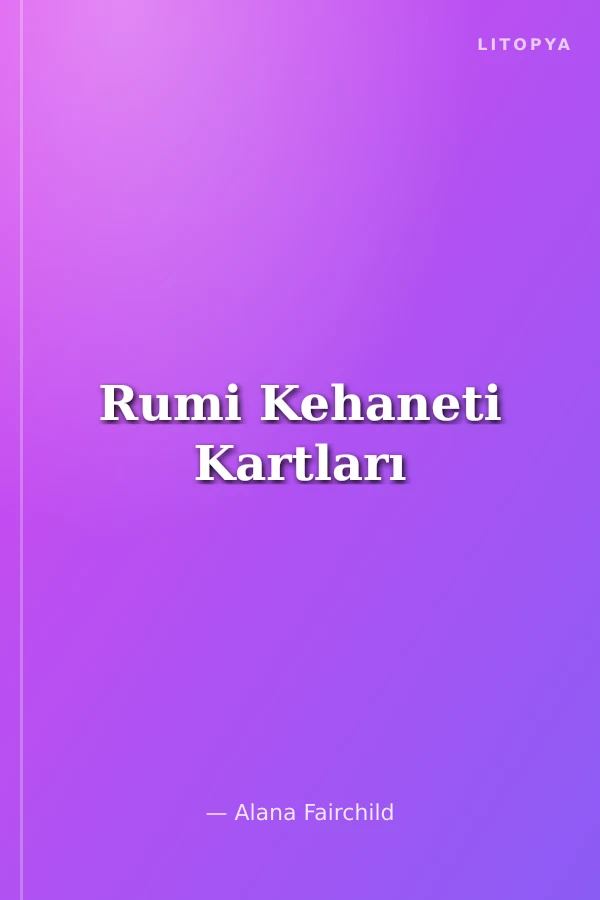 Rumi Kehaneti Kartları