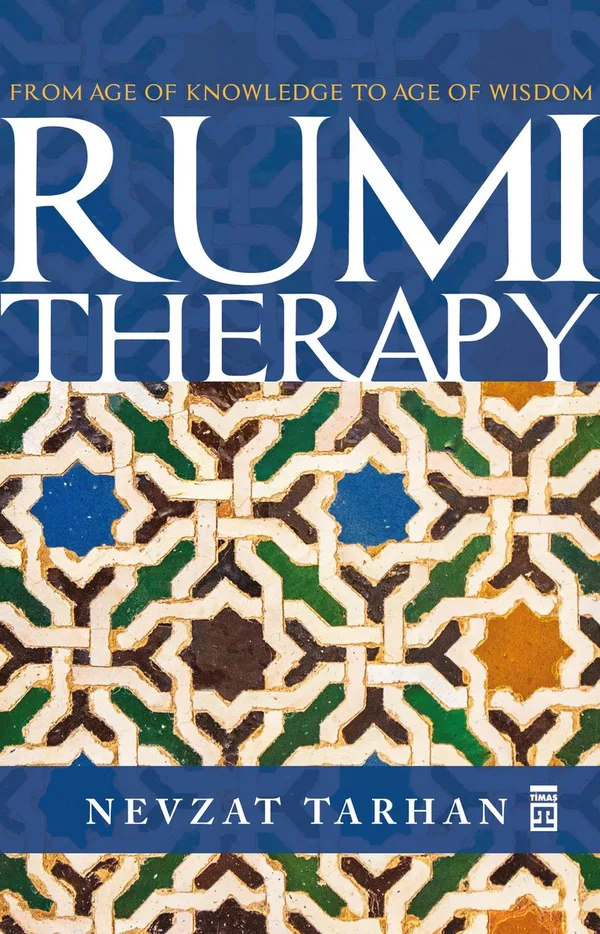 Rumi Therapy (Mesnevi Terapi - İngilizce)