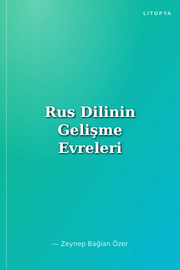 Rus Dilinin Gelişme Evreleri