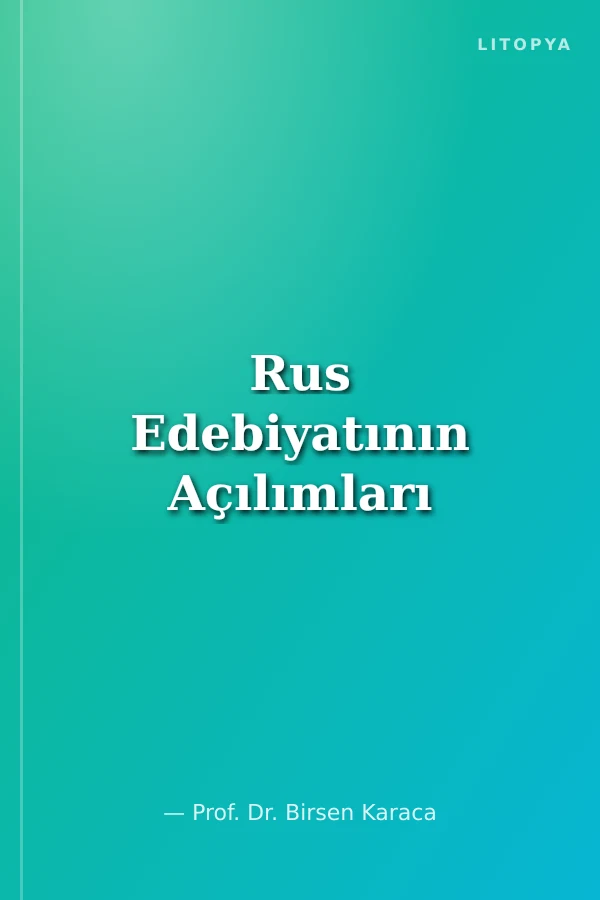 Rus Edebiyatının Açılımları