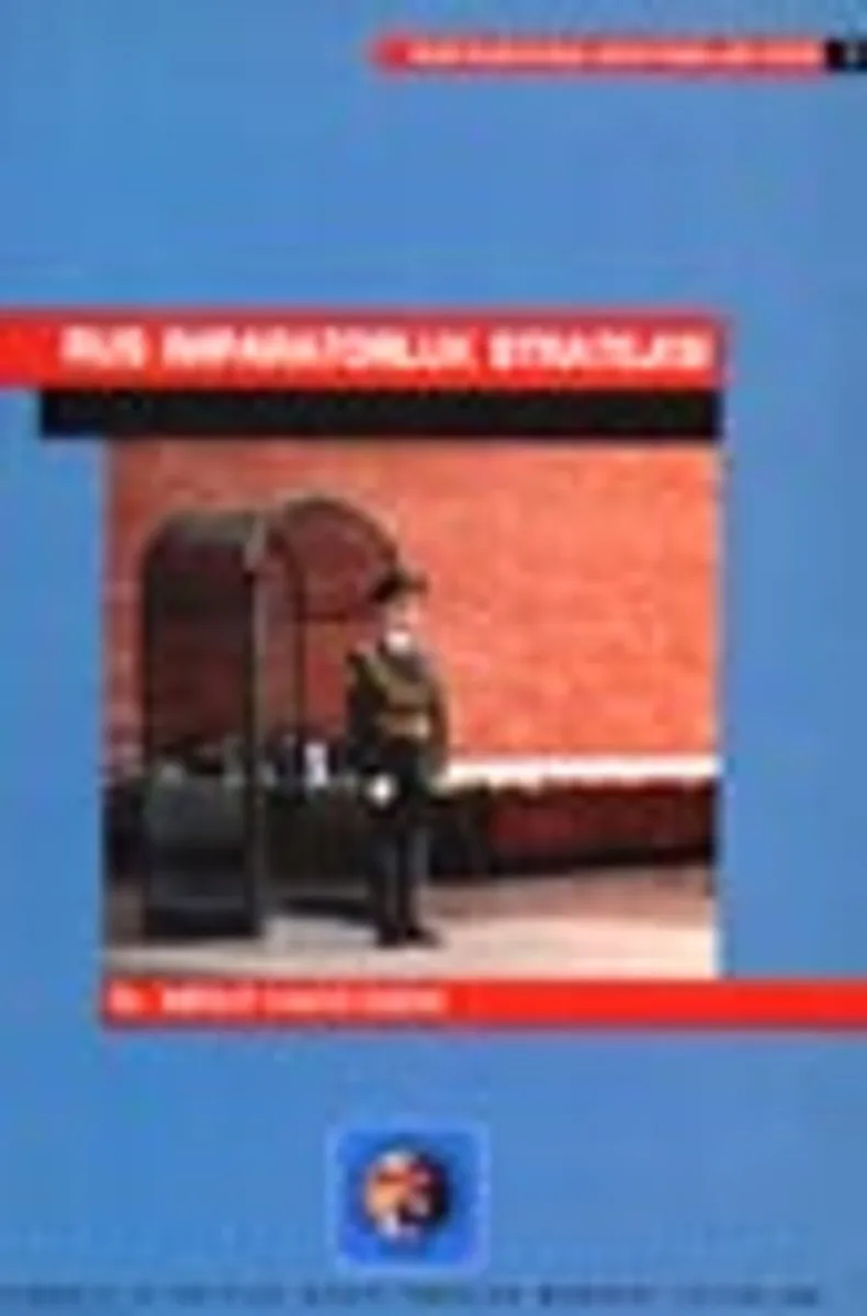 Rus İmparatorluk Stratejisi