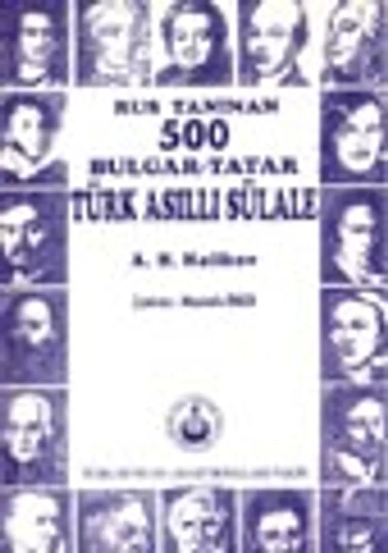 Rus Tanınan 500 Bulgar-Tatar Türk Asıllı Sülale