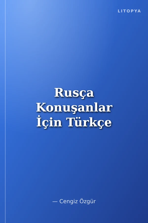 Rusça Konuşanlar İçin Türkçe