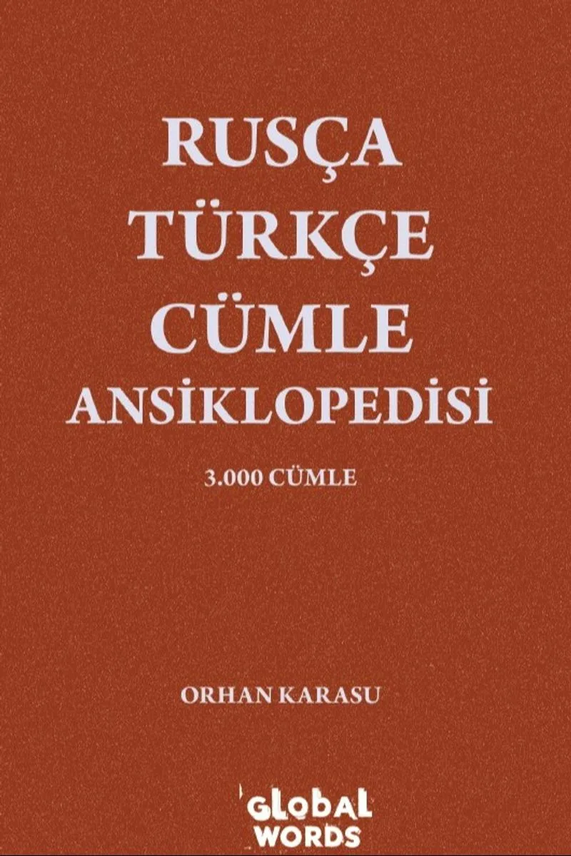 Rusça-Türkçe Cümle Ansiklopedisi 3.000 Cümle