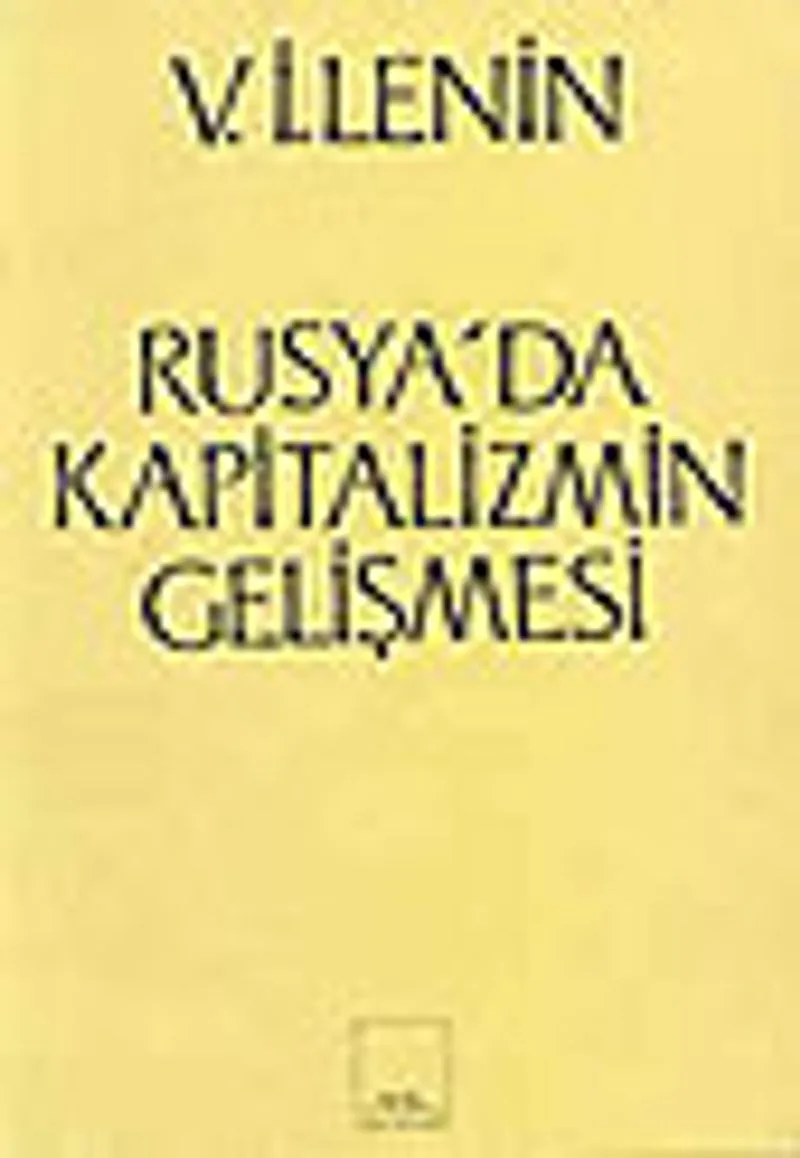 Rusya'da Kapitalizmin GelişmesiGeniş-Çaplı Sanayi İçin Bir İçpazarın Oluşma Süreci