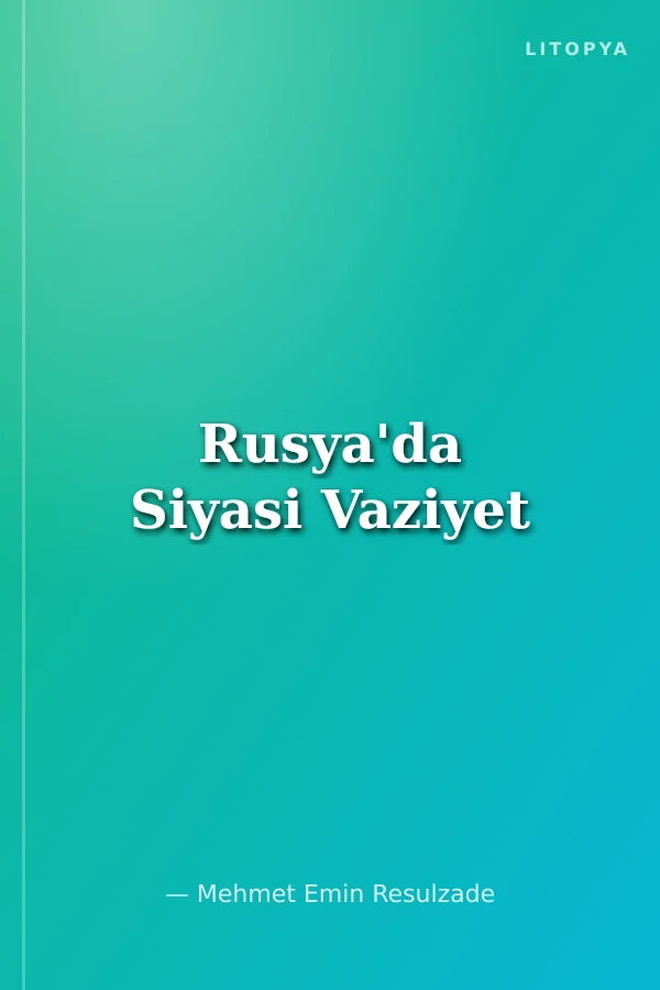 Rusya'da Siyasi Vaziyet