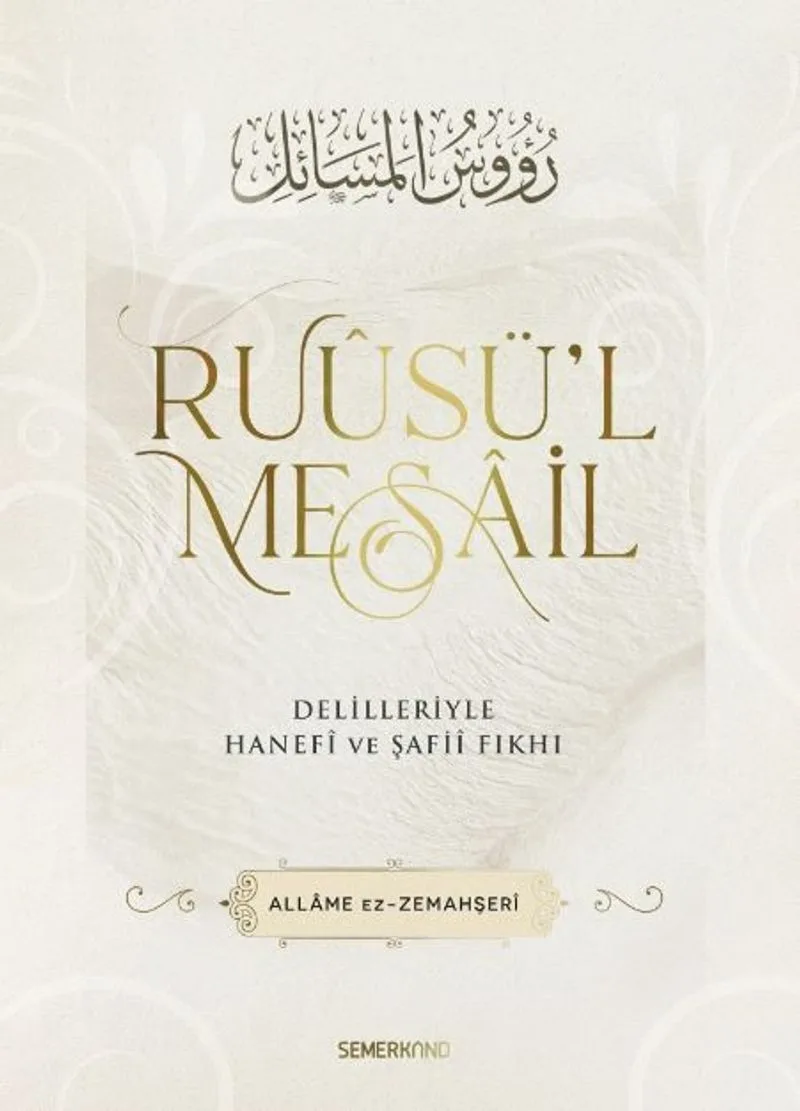 Ruusül Mesail Delilleriyle Hanefi ve Şafii Fıkhı