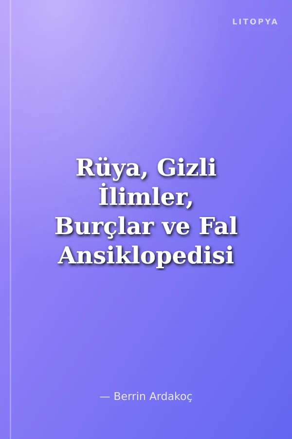 Rüya, Gizli İlimler, Burçlar ve Fal Ansiklopedisi