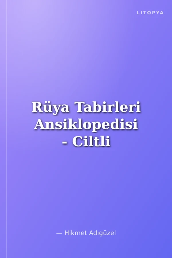 Rüya Tabirleri Ansiklopedisi - Ciltli