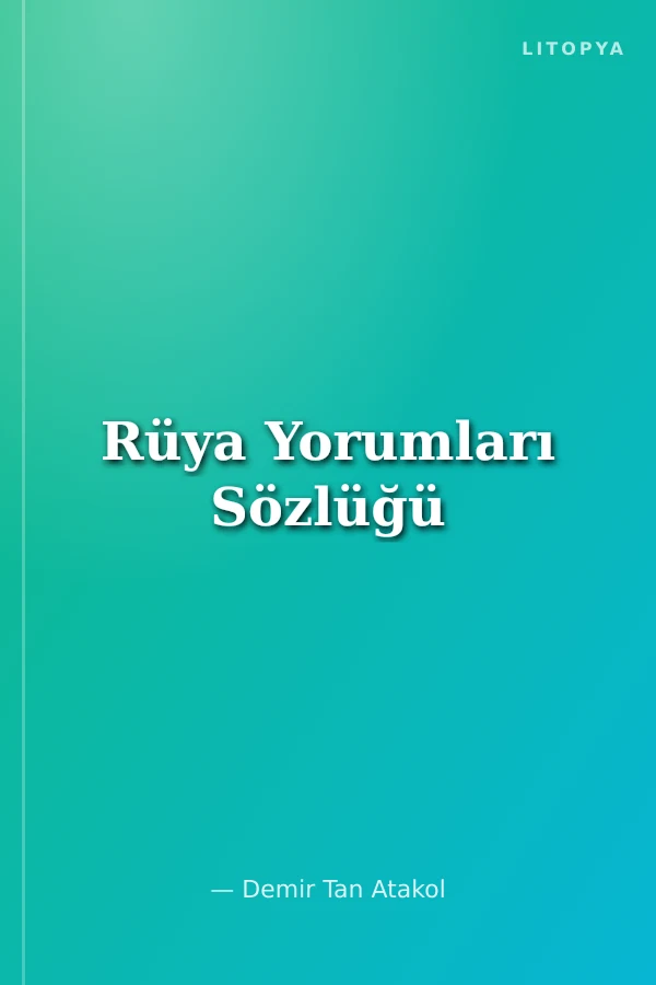 Rüya Yorumları Sözlüğü