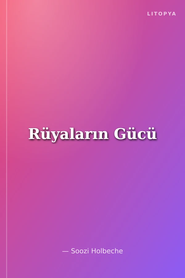 Rüyaların Gücü
