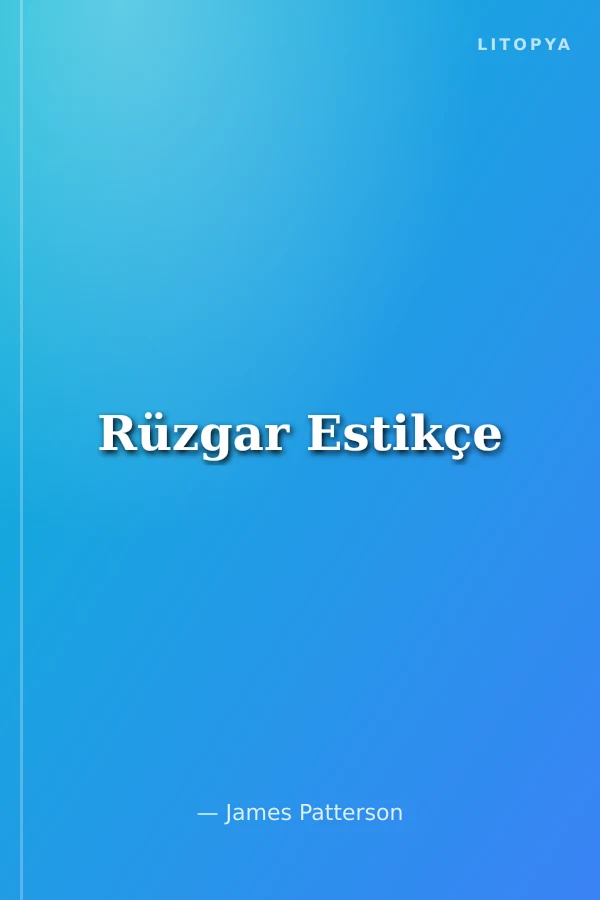 Rüzgar Estikçe