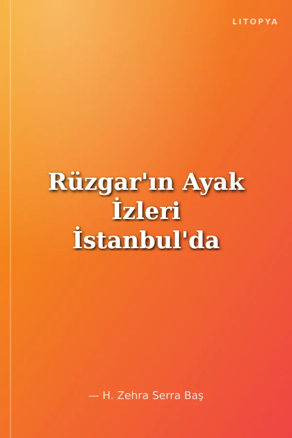 Rüzgar'ın Ayak İzleri İstanbul'da