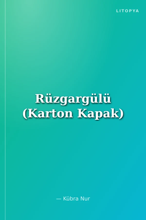 Rüzgargülü (Karton Kapak)