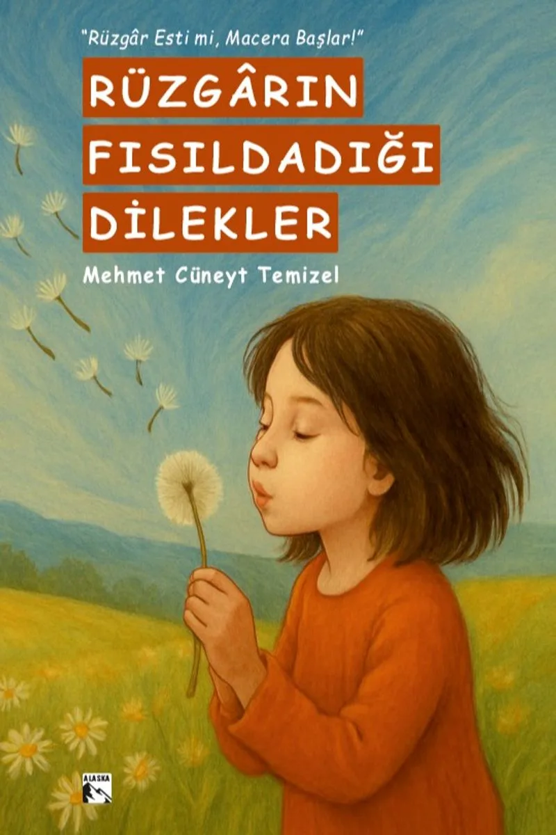 Rüzgarın Fısıldadığı Dilekler