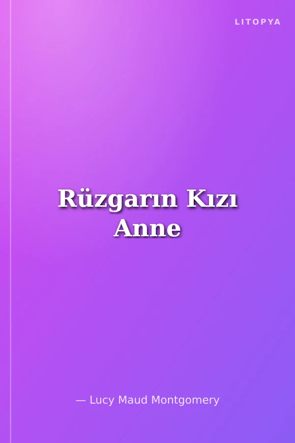 Rüzgarın Kızı Anne