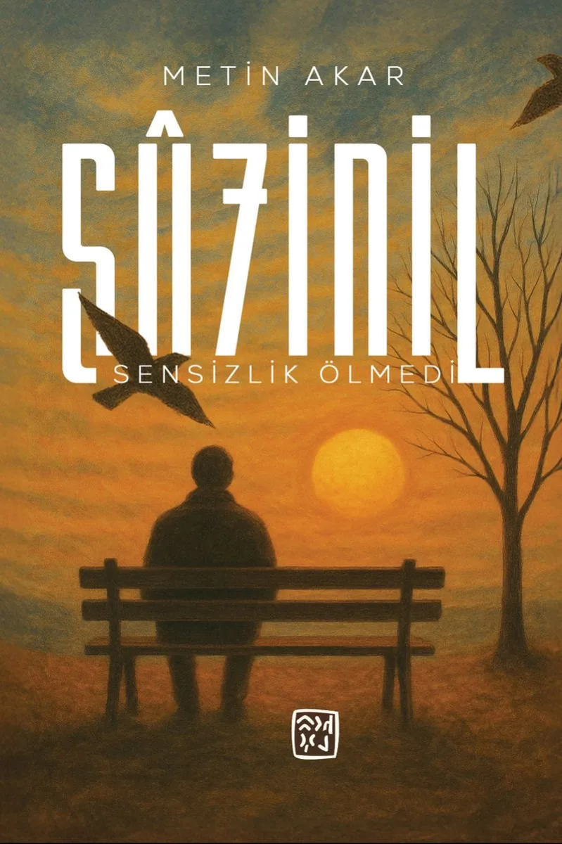 S&ucirc;zidil Sensizlik Ölmedi