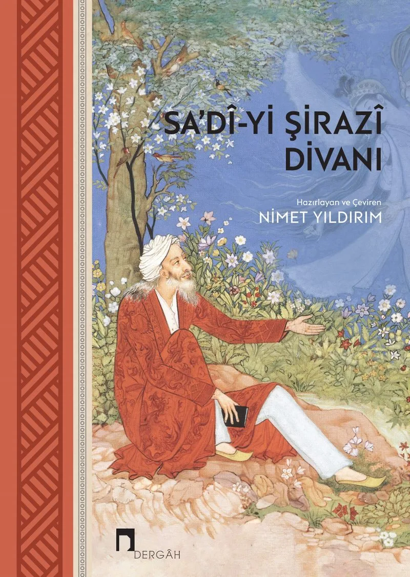 Sa'd&icirc;-yi Şiraz&icirc; Divanı (Ciltli)
