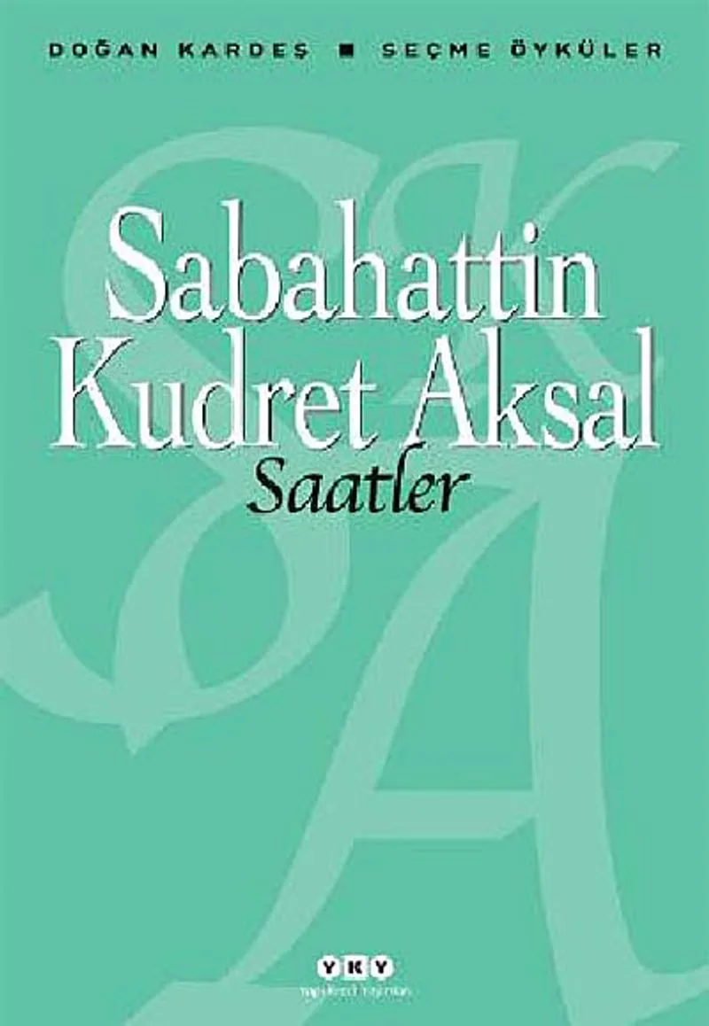 Saatler / Seçme Öyküler