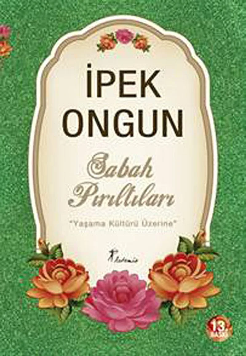 Sabah Pırıltıları Yaşama Kültürü Üzerine