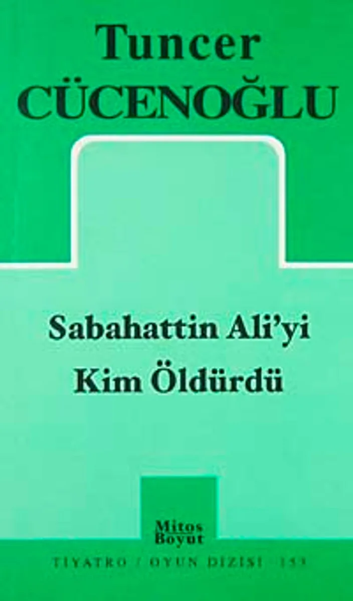 Sabahattin Ali'yi Kim Öldürdü