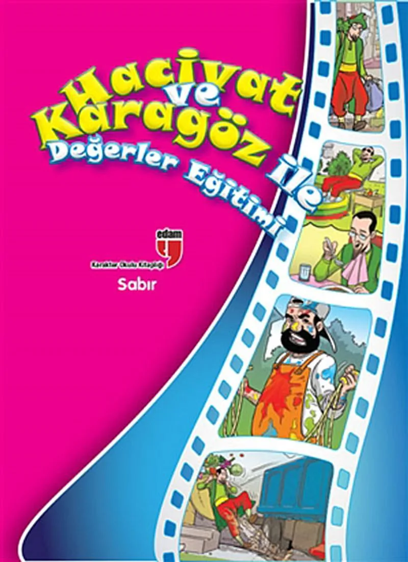 Sabır / Hacivat ve Karagöz ile Değerler Eğitimi