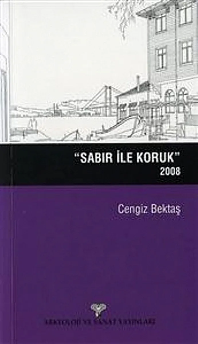 Sabır ile Koruk - 2008