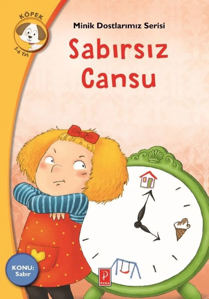 Sabırsız Cansu Konu: Sabır / Minik Dostlarımız Serisi