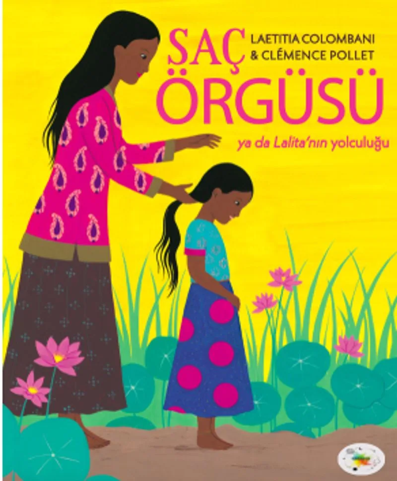 Saç Örgüsü ya da Lalita'nın Yolculuğu