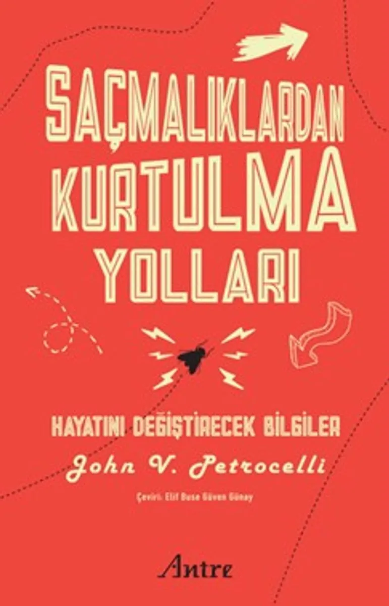 Saçmalıklardan Kurtulma Yolları