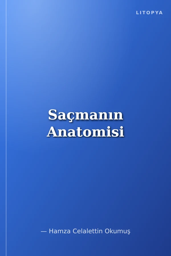 Saçmanın Anatomisi