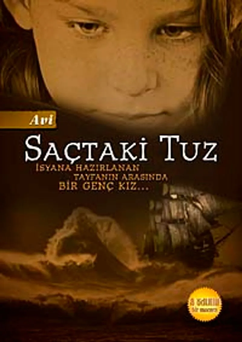 Saçtaki Tuz İsyana Hazırlanan Tayfanın Arasında Bir Genç Kız