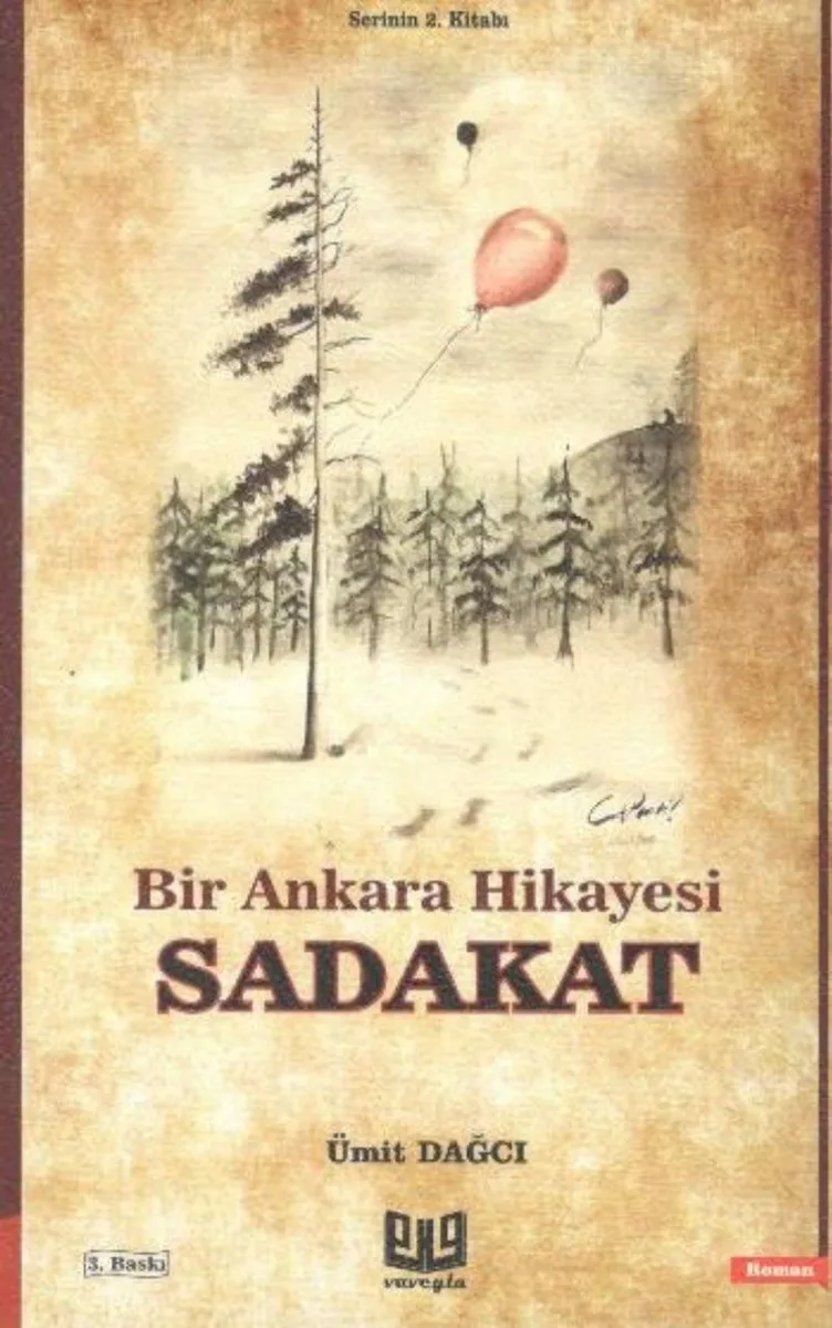 Sadakat Bir Ankara Hikayesi