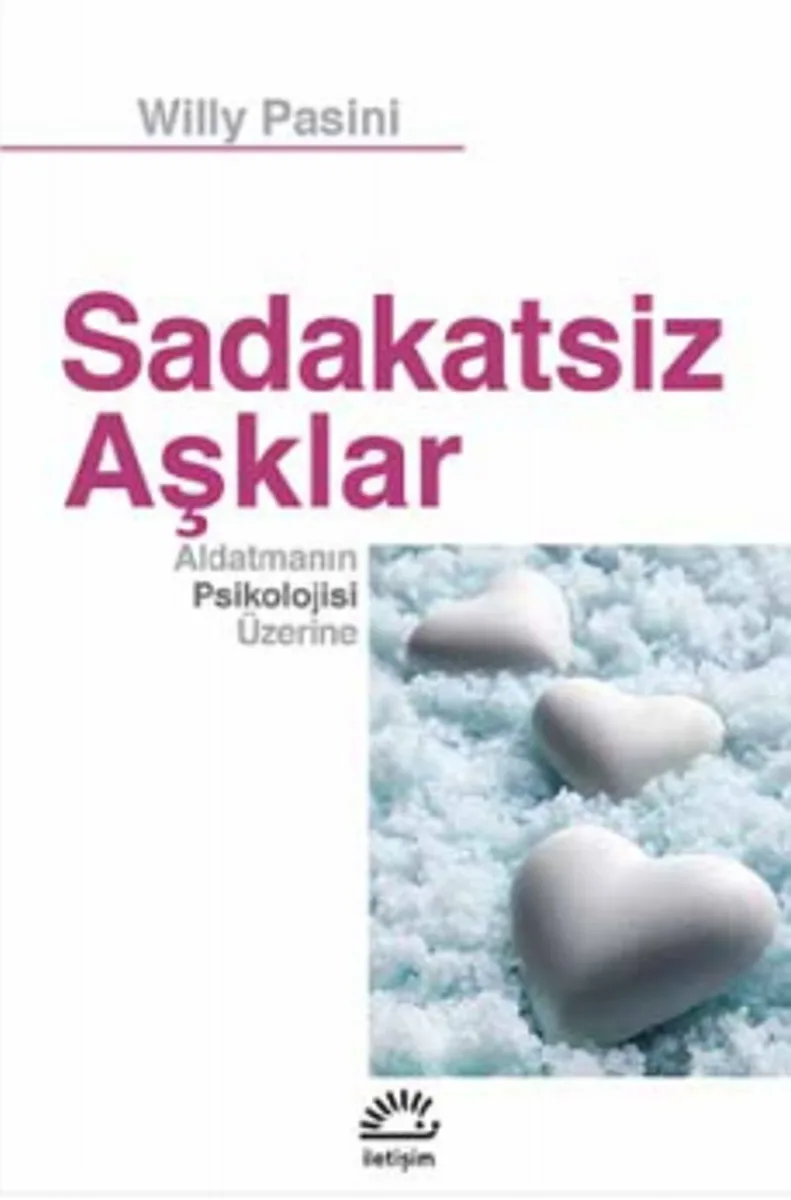 Sadakatsiz Aşklar Aldatmanın Psikolojisi Üzerine