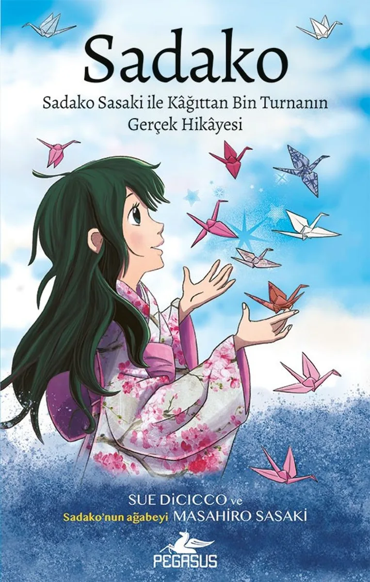 Sadako Sadako Sasaki İle Kağittan Bin Turnanın Gerçek Hikayesi