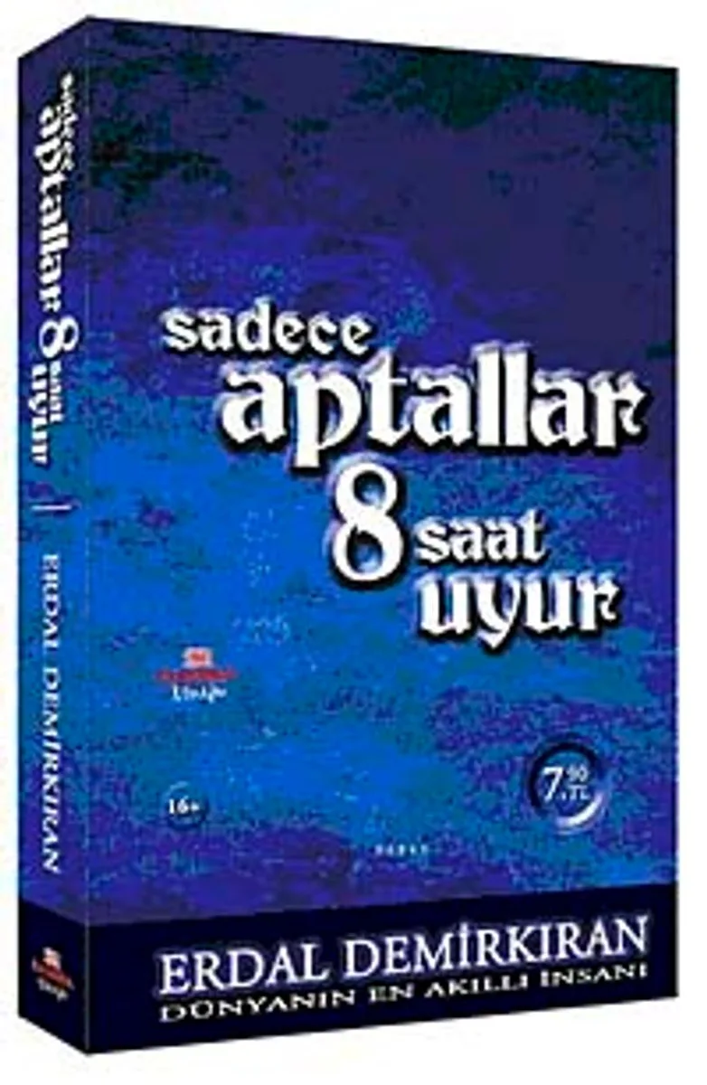 Sadece Aptallar 8 Saat Uyur / Cep Boy