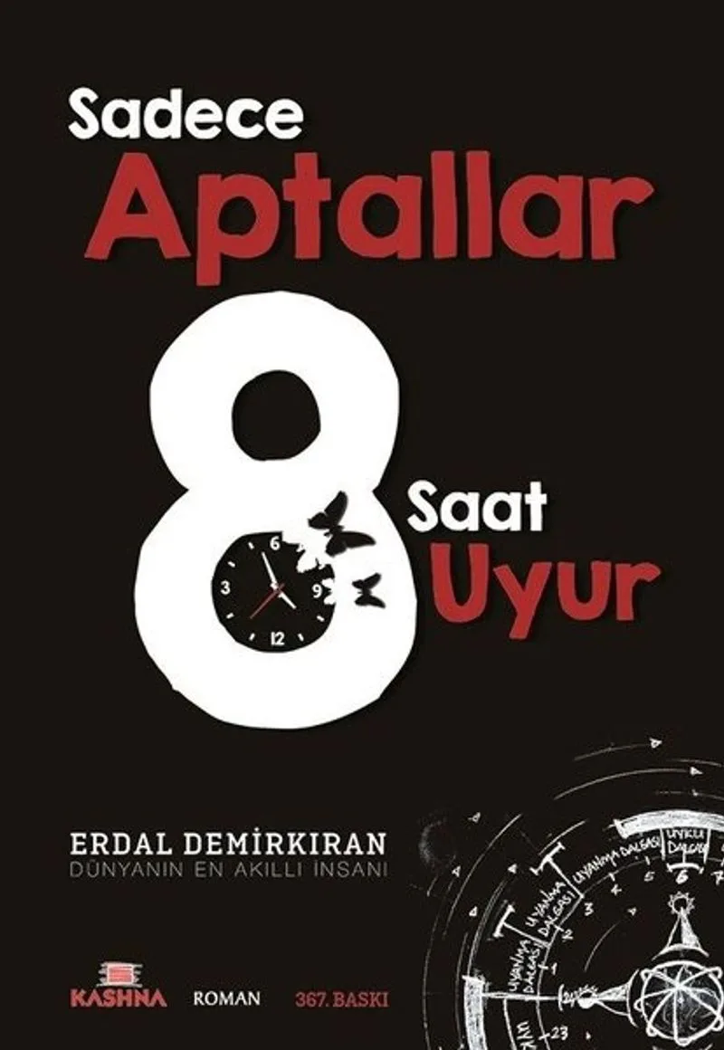 Sadece Aptallar 8 Saat Uyur