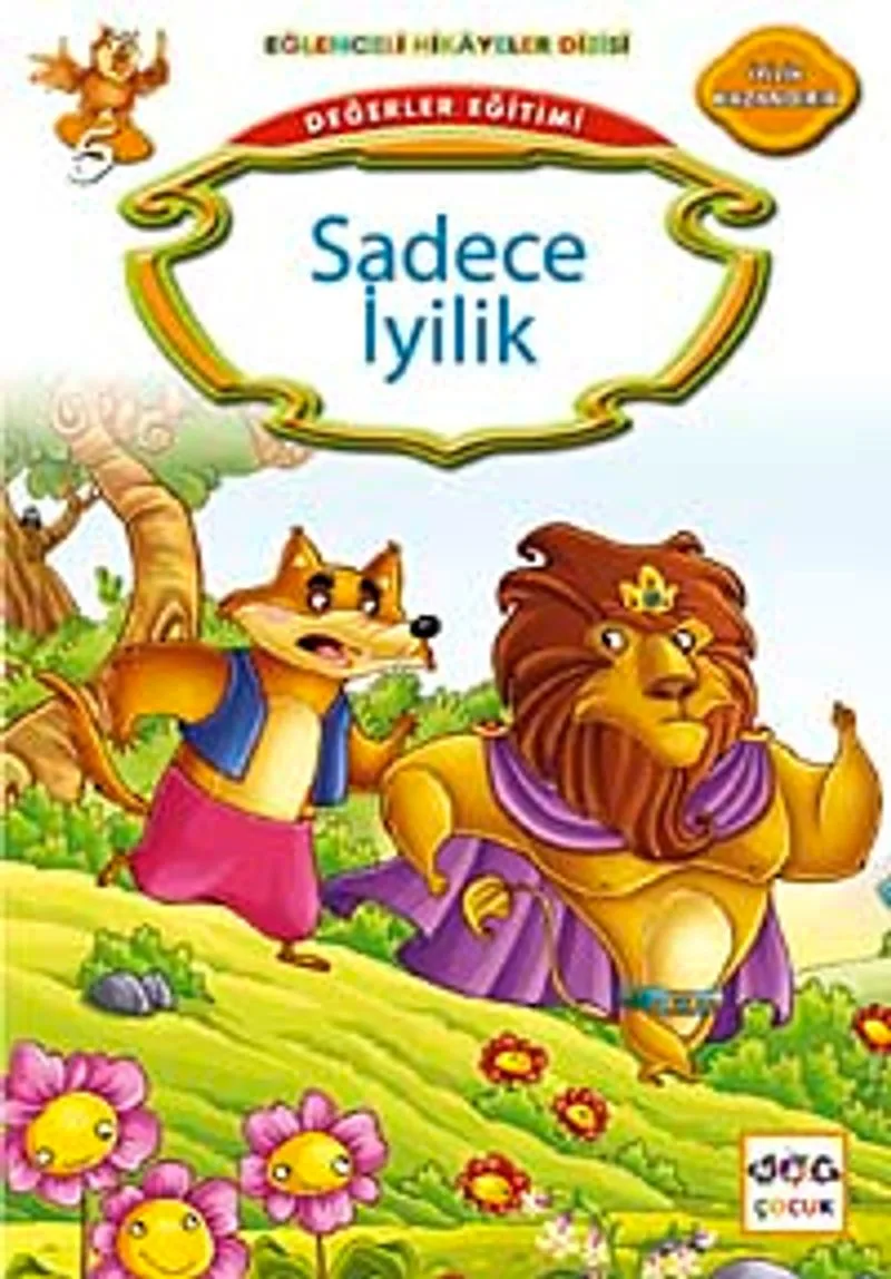 Sadece İyilik
