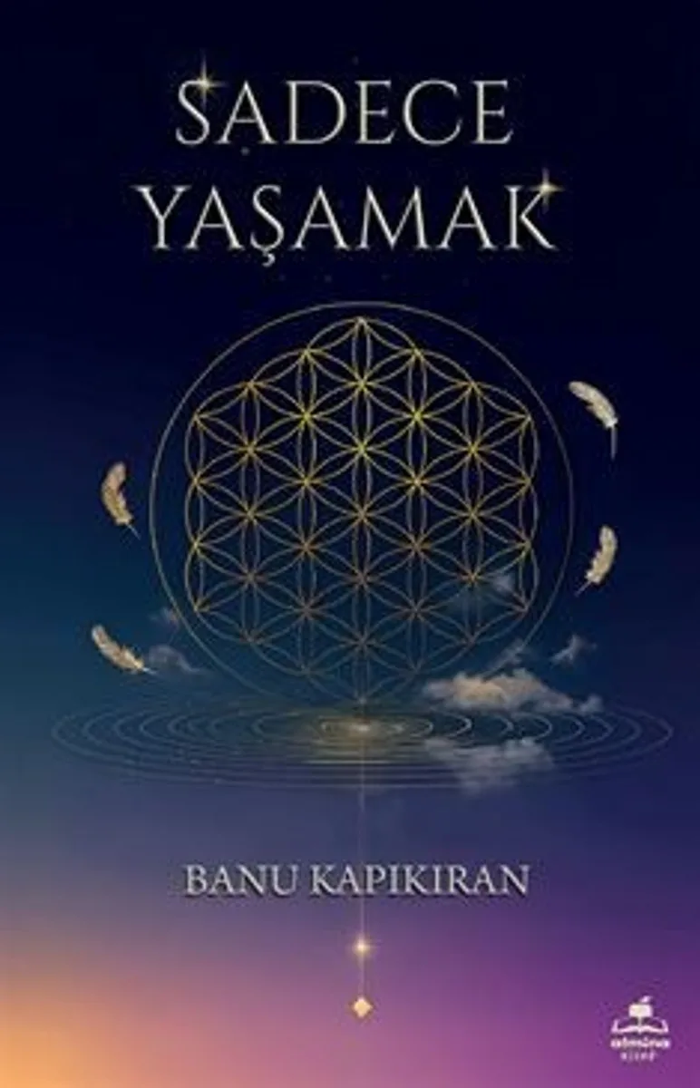 Sadece Yaşamak