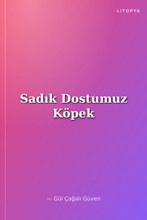 Sadık Dostumuz Köpek