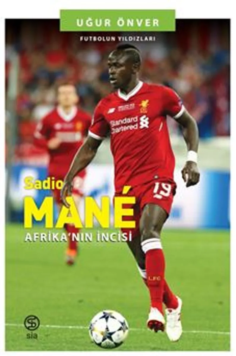 Sadio Mane Afrika'nın İncisi