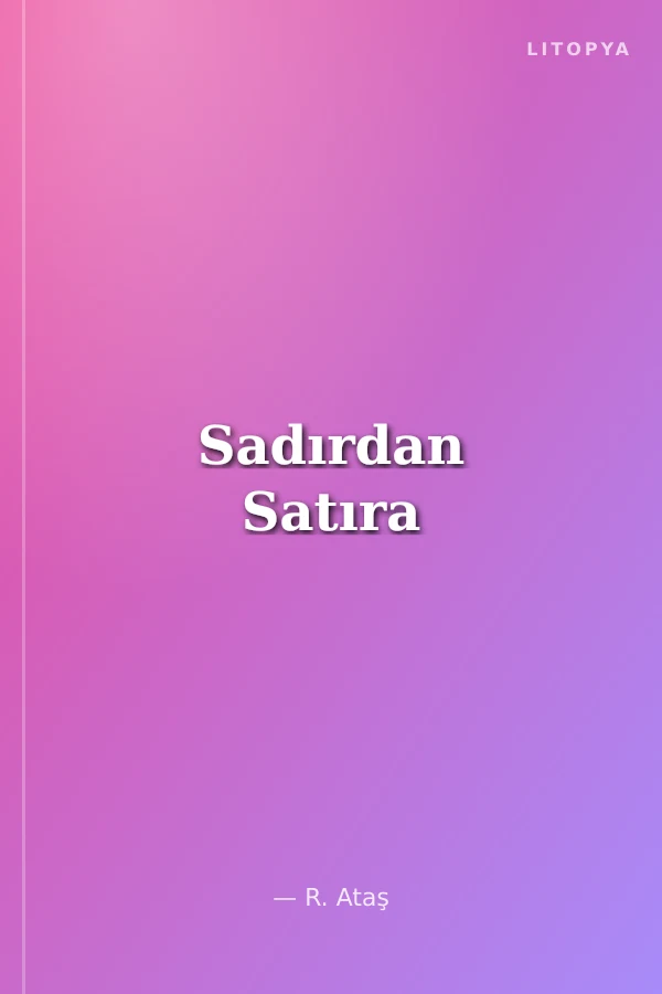 Sadırdan Satıra