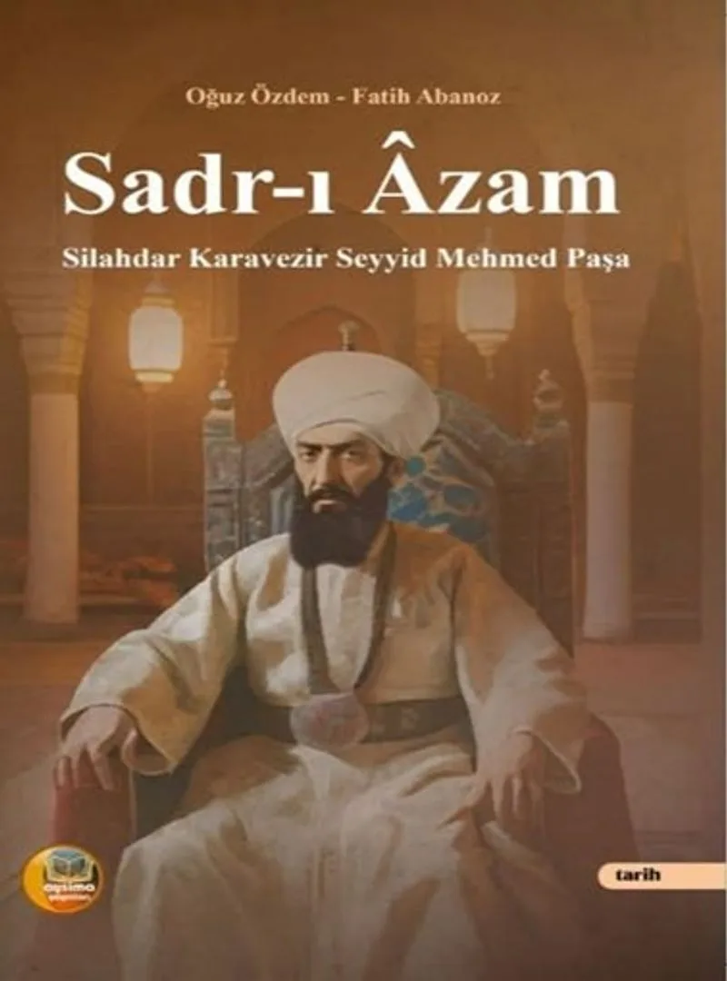 Sadr-ı &Acirc;zam Silahdar Kara Vezir Seyyid Mehmet Paşa