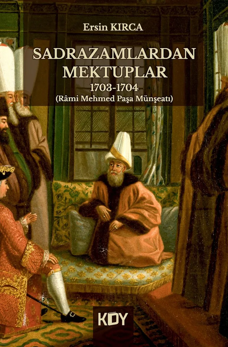Sadrazamlardan Mektuplar 1703-1704