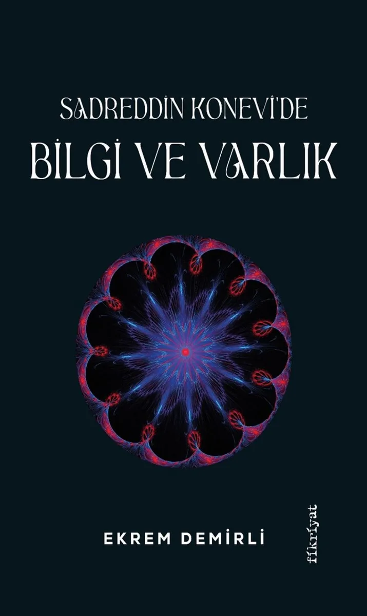 Sadrettin Konevi'de Bilgi ve Varlık