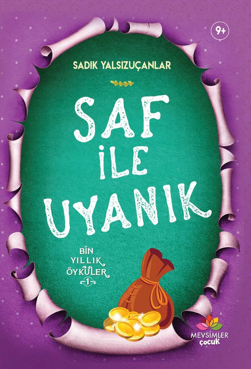 Saf İle Uyanık / Bin Yıllık Öyküler 1