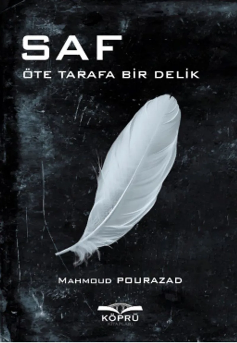 Saf Öte Tarafa Bir Delik