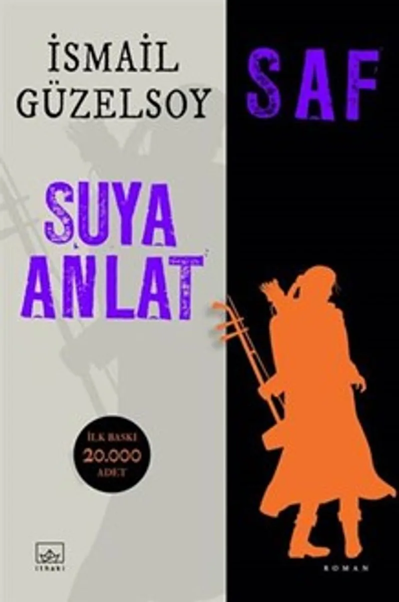 Saf Suya Anlat