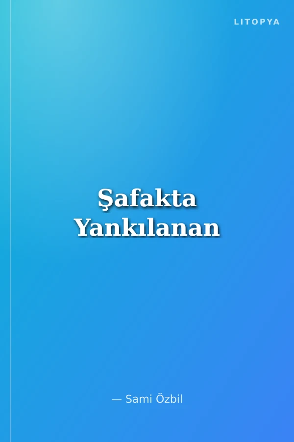 Şafakta Yankılanan